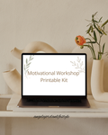 Motivational Workshop Printable Kit