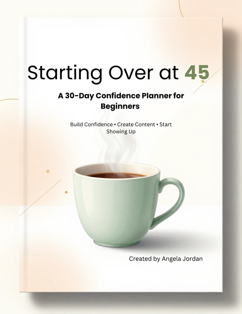 Starting Over at 45: A 30-Day Confidence Planner